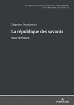 Studies in Philosophy, Culture and Contemporary Society-La r�publique des savants