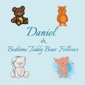 Daniel & Bedtime Teddy Bear Fellows