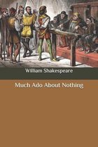 Much Ado About Nothing