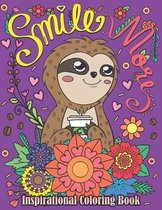 Smile More: Inspirational Coloring Book