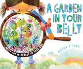 A Garden in Your Belly