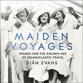 Maiden Voyages