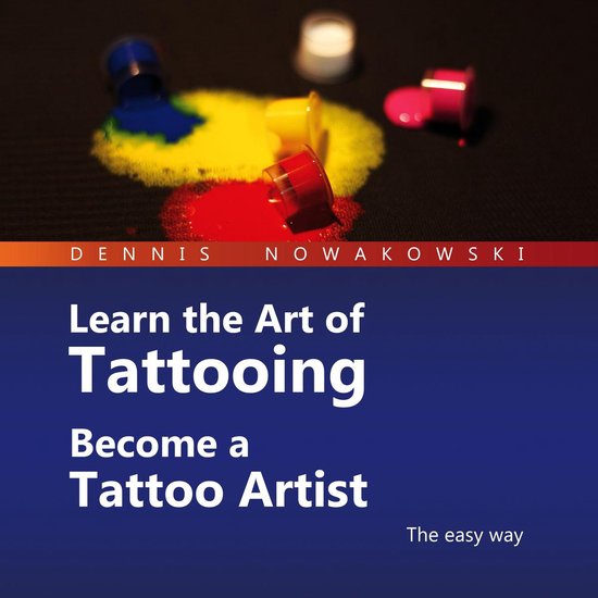 Learn the Art of Tattooing - Become a Tattoo Artist - cover