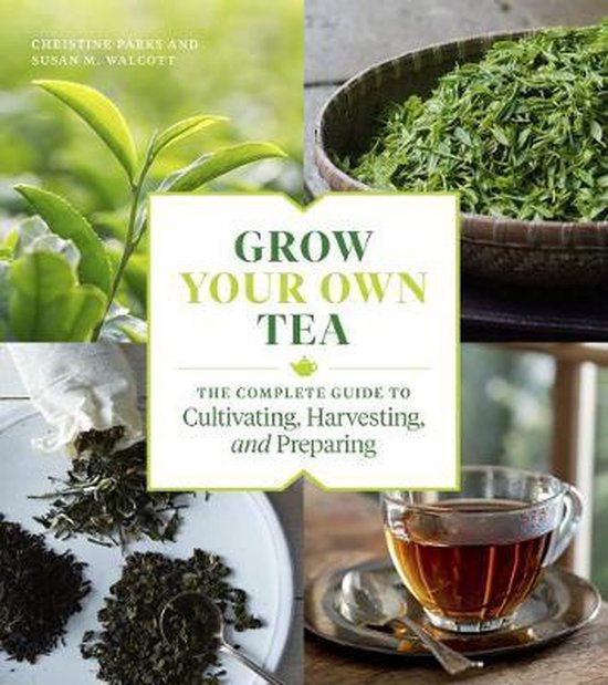 Grow Your Own Tea - cover