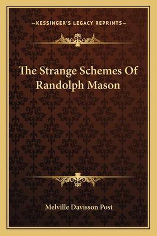 The Strange Schemes of Randolph Mason