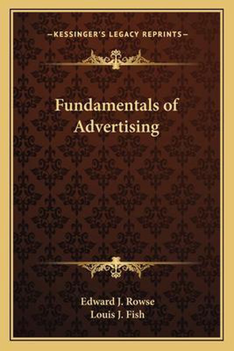 Fundamentals Of Advertising van Edward J Rowse