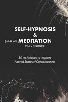 Self-Hypnosis and Meditation