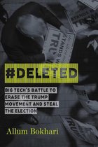 DELETED Big Tech's Battle to Erase the Trump Movement and Steal the Election