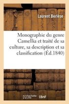 Monographie Du Genre Camellia Et Traite Complet
