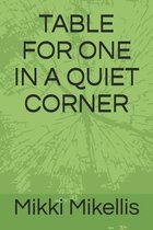 Table for One in a Quiet Corner