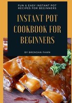 Instant Pot Cookbook for Beginners