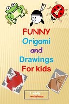 funny origami and drawings for kids