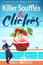 Killer Souffles & Cliches (A Cruise Ship Cozy Mystery Series Book 2)