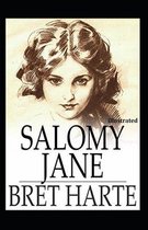 Salomy Jane Illustrated