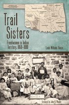 Plains Histories - Trail Sisters
