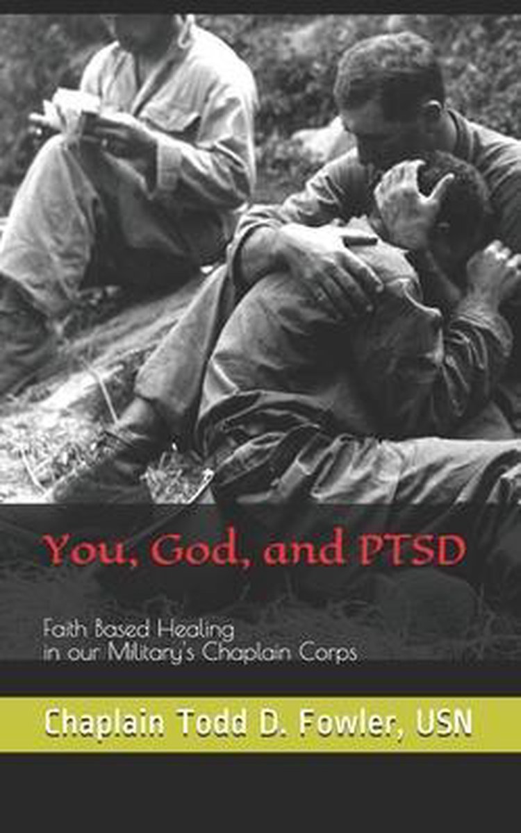 You, God, and PTSD - Todd D Fowler