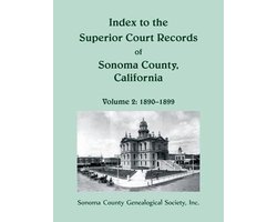 Index to the Superior Court Records of Sonoma County, California