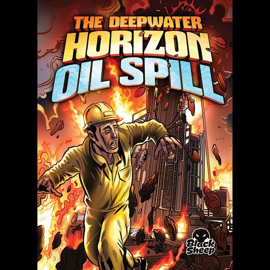 The Deepwater Horizon Oil Spill - cover