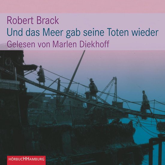 Und das Meer gab seine Toten wieder - cover