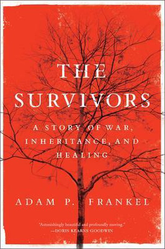 The Survivors A Story of War, Inheritance, and Healing - cover