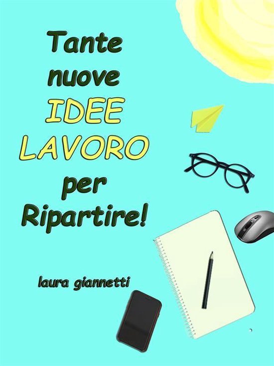 Tante nuove Idee Lavoro per Ripartire - cover