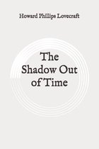 The Shadow Out of Time