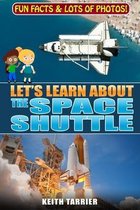 Let's Learn About The Space Shuttle