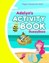 Adelyn Activity Book: Mermaid Puzzle Activities - 5 Kid Ready to Play Game Templates & Storybook Paper