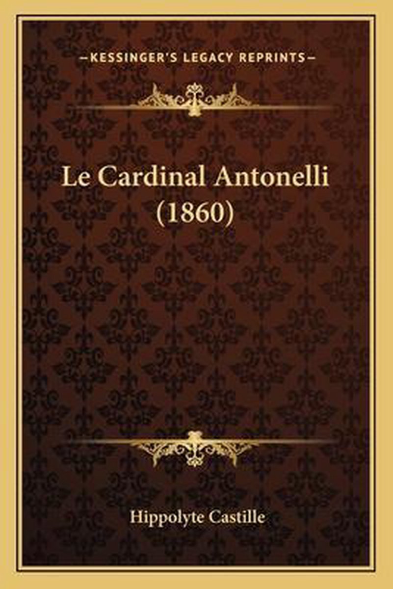 Le Cardinal Antonelli (1860) op Prijzenvolger.com
