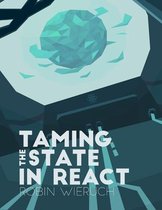 Taming the State in React