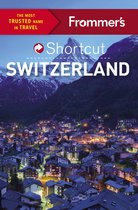 Shortcut Guide - Frommer's Shortcut Switzerland