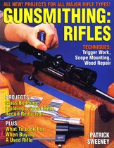 Gunsmithing - Rifles