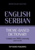 Theme-based dictionary British English-Serbian - 9000 words