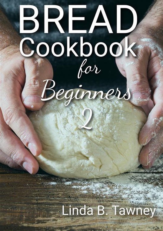Bread Cookbook for Beginners II - cover