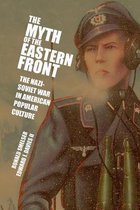 Myth Of The Eastern Front