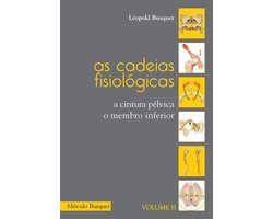 Cadeias fisiológicas 2 - As cadeias fisiológicas- o membro