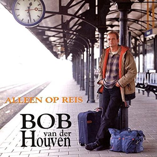 Bob van der Houven - Alleen op reis
