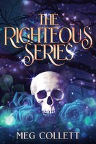 The Righteous Series - The Righteous Series
