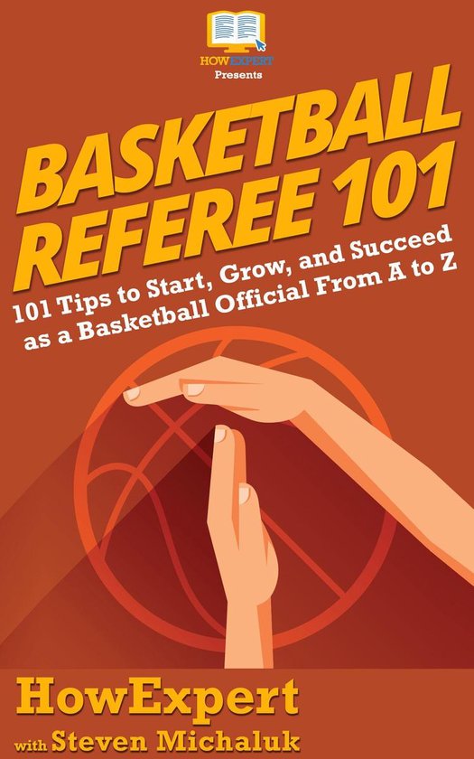 Basketball Referee 101 (ebook), Howexpert 9781647586911 Boeken