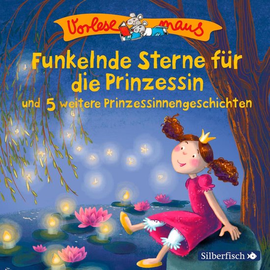 Vorlesemaus: Funkelnde Sterne für die Prinzessin und 5 weit ... - cover