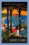 Riviera Gold Mary Russell Sherlock Holmes The intriguing mystery for Sherlock Holmes fans