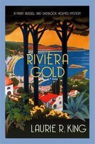 Riviera Gold Mary Russell Sherlock Holmes The intriguing mystery for Sherlock Holmes fans