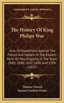 The History of King Philips War