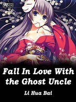 Volume 2 2 - Fall In Love With the Ghost Uncle