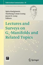 Fields Institute Communications 84 - Lectures and Surveys on G2-Manifolds and Related Topics