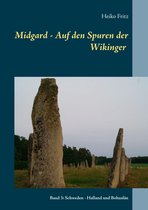 Midgard - Auf den Spuren der Wikinger 3 - Midgard - Auf den Spuren der Wikinger