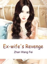 Volume 1 1 - Ex-wife's Revenge