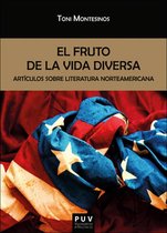 BIBLIOTECA JAVIER COY D'ESTUDIS NORD-AMERICANS 163 - El fruto de la vida diversa