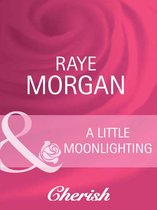 A Little Moonlighting (Mills & Boon Cherish)