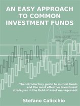 An easy approach to common investment funds